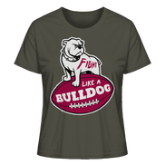 Fight like a Bulldog - Ladies Organic Shirt