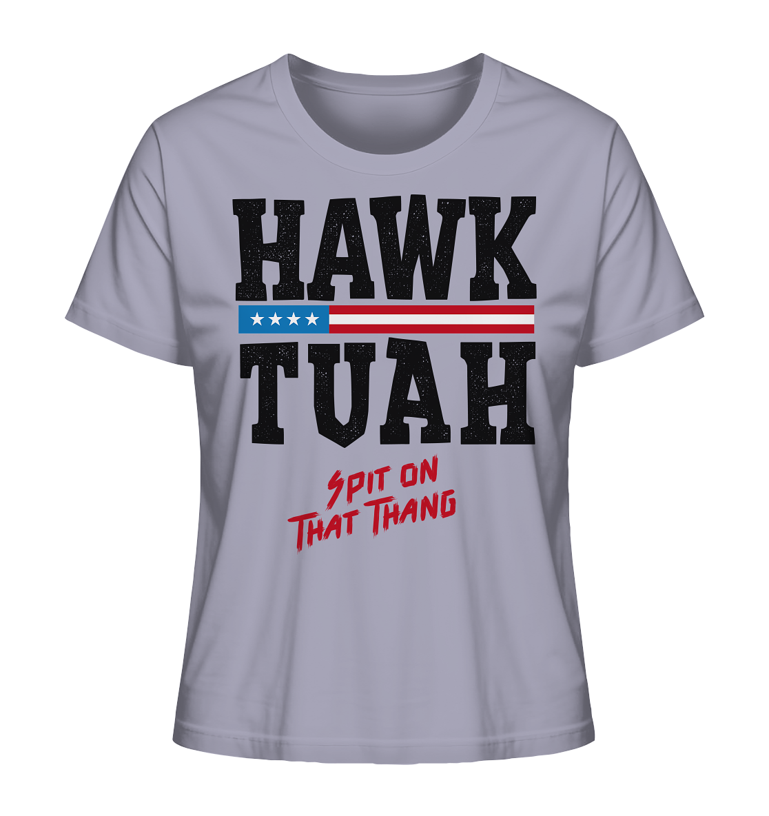 Hawk Tuah - Women's Organic Shirt