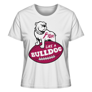 Fight like a Bulldog - Ladies Organic Shirt