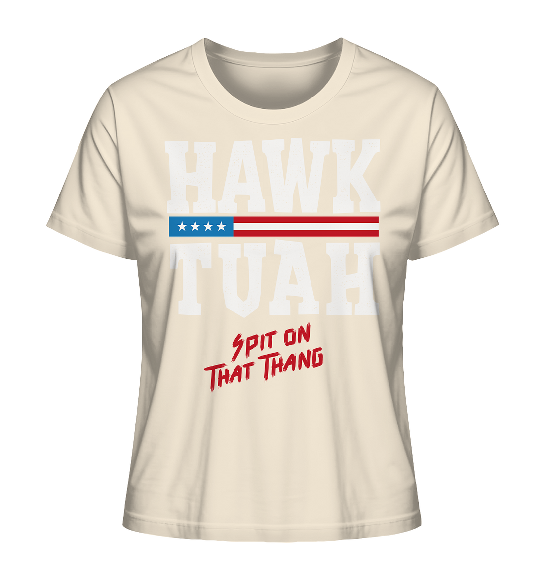 Hawk Tuah White - Ladies Organic Shirt