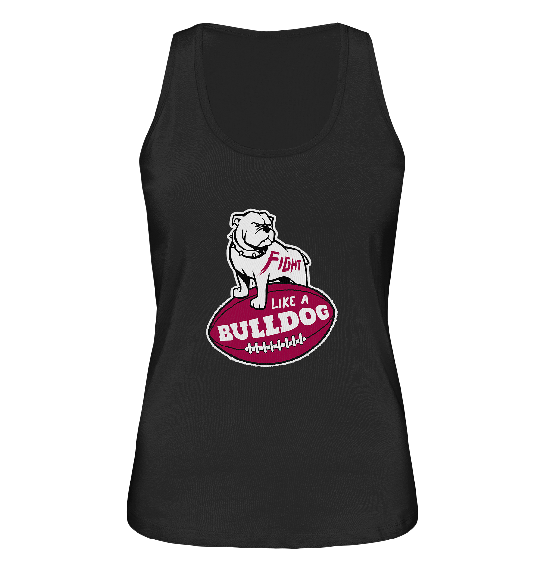 Fight like a Bulldog - Ladies Organic Tank-Top