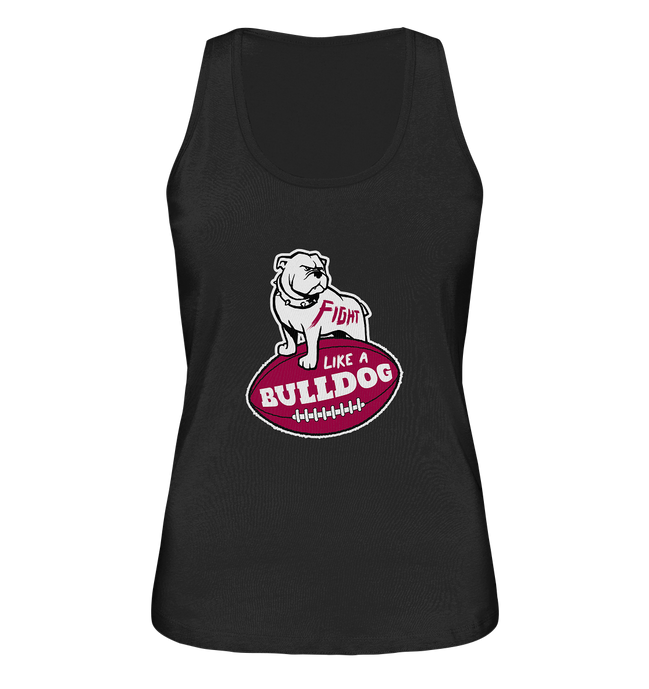 Fight like a Bulldog - Ladies Organic Tank-Top