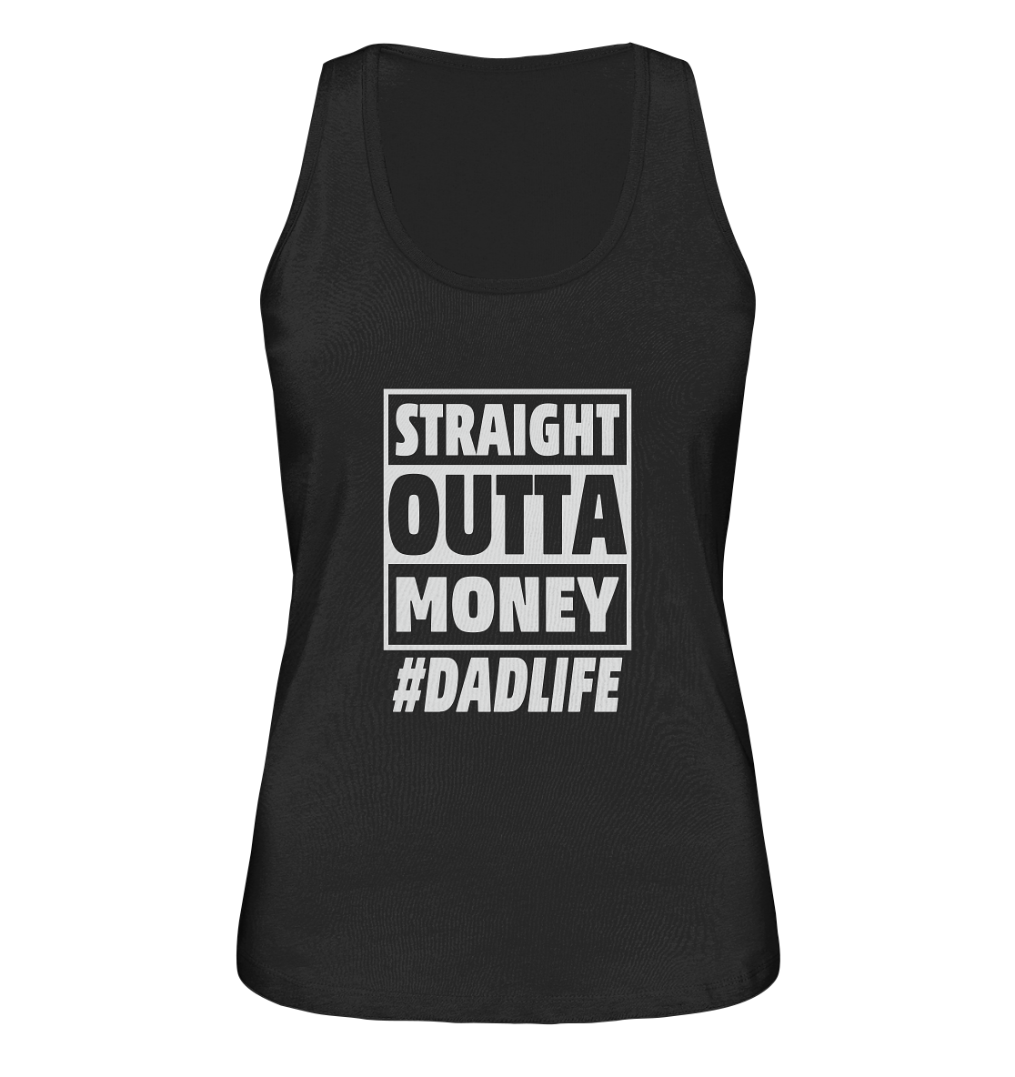 Straight Outta Money - Ladies Organic Tank-Top