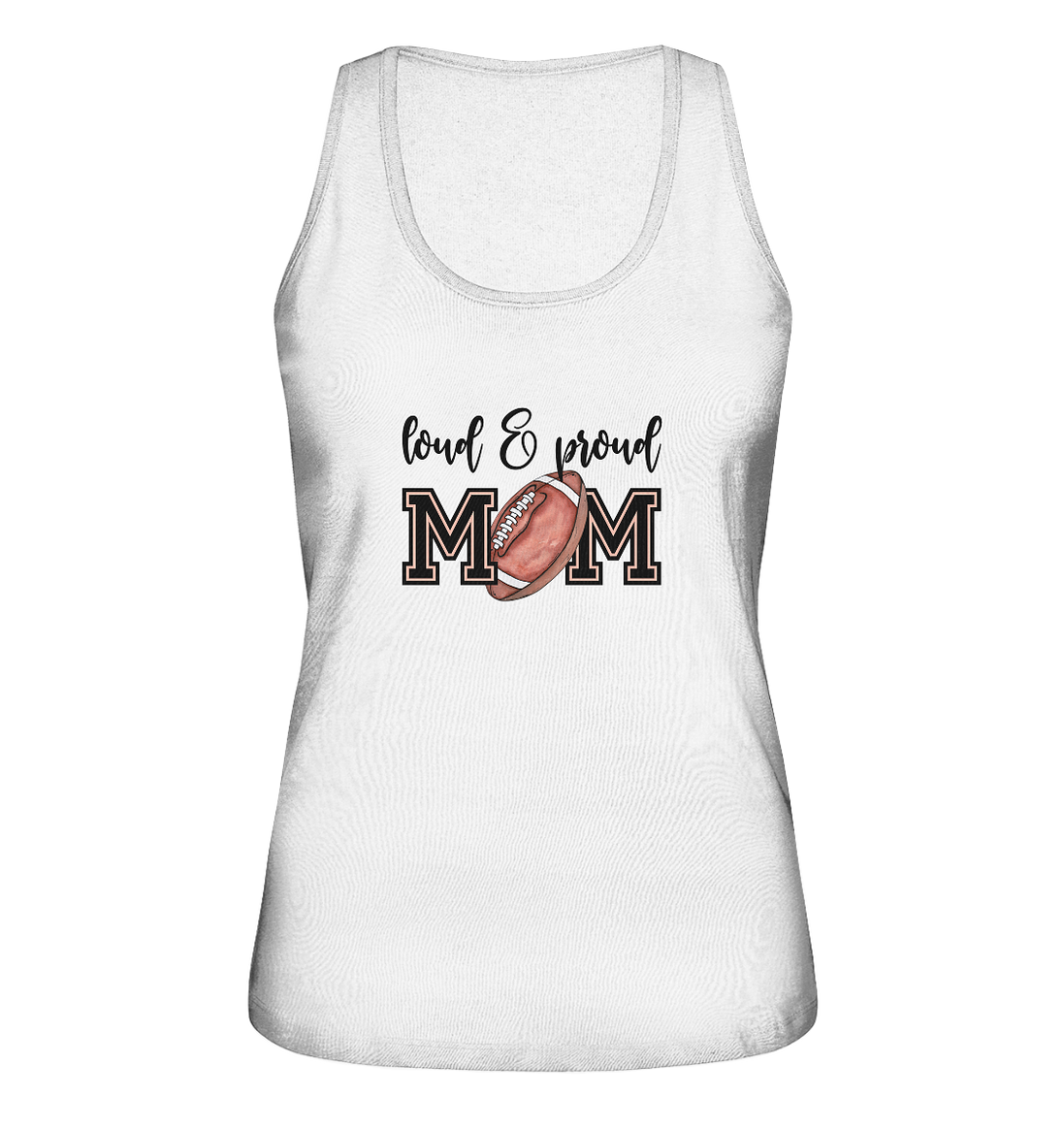 Loud &amp; Proud Mom - Ladies Organic Tank-Top