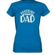 Football Dad - Ladies Premium Shirt