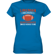 Lineman Quarterback Heroes - Ladies Premium Shirt