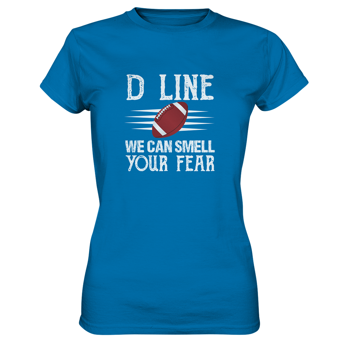 D-Line Fear - Ladies Premium Shirt