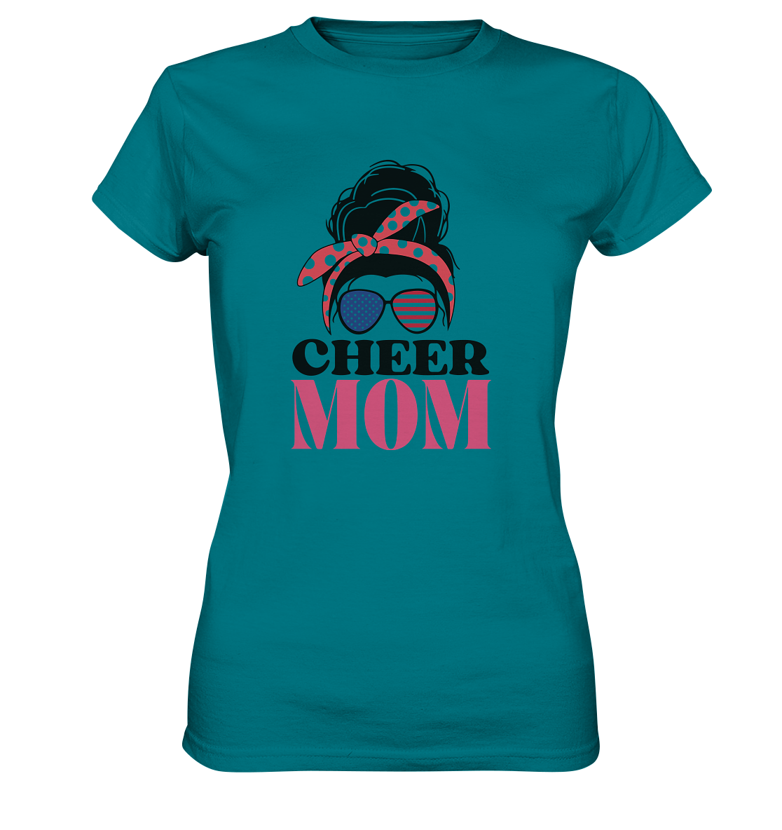 Cheer Mom Sunglasses - Ladies Premium Shirt