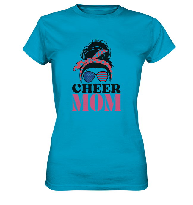 Cheer Mom Sunglasses - Ladies Premium Shirt