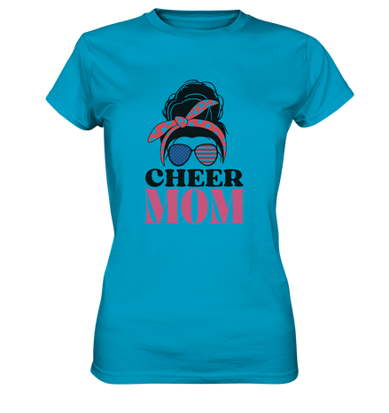 Cheer Mom Sunglases - Ladies Premium Shirt
