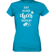 Eat Sleep Cheer - Ladies Premium Shirt