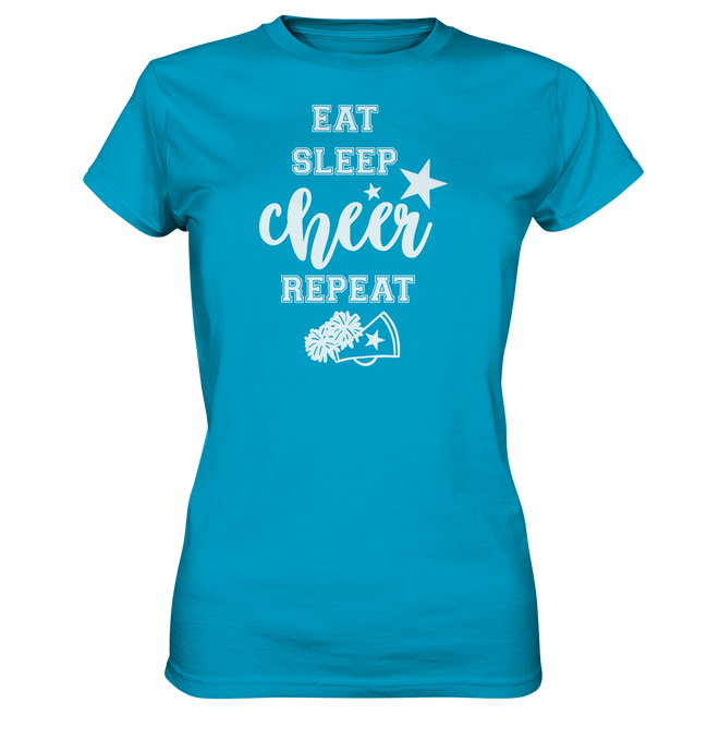 Eat Sleep Cheer - Ladies Premium Shirt