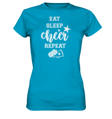 Eat Sleep Cheer - Ladies Premium Shirt