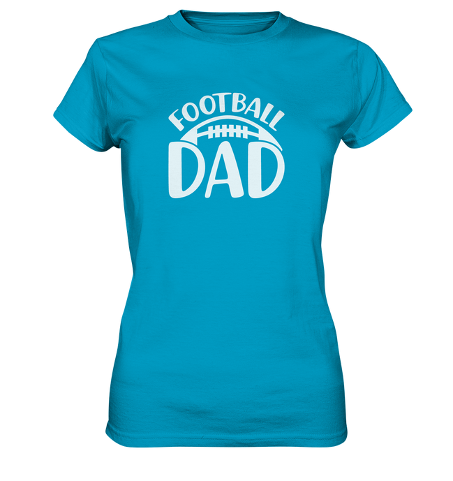 Football Dad - Ladies Premium Shirt