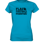 Flag Football Mama - Ladies Premium Shirt