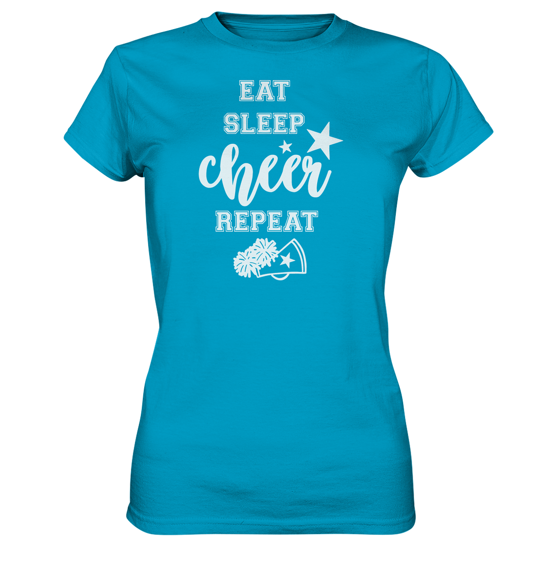 Eat Sleep Cheer - Ladies Premium Shirt