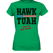 Hawk Tuah - Women's Premium Shirt