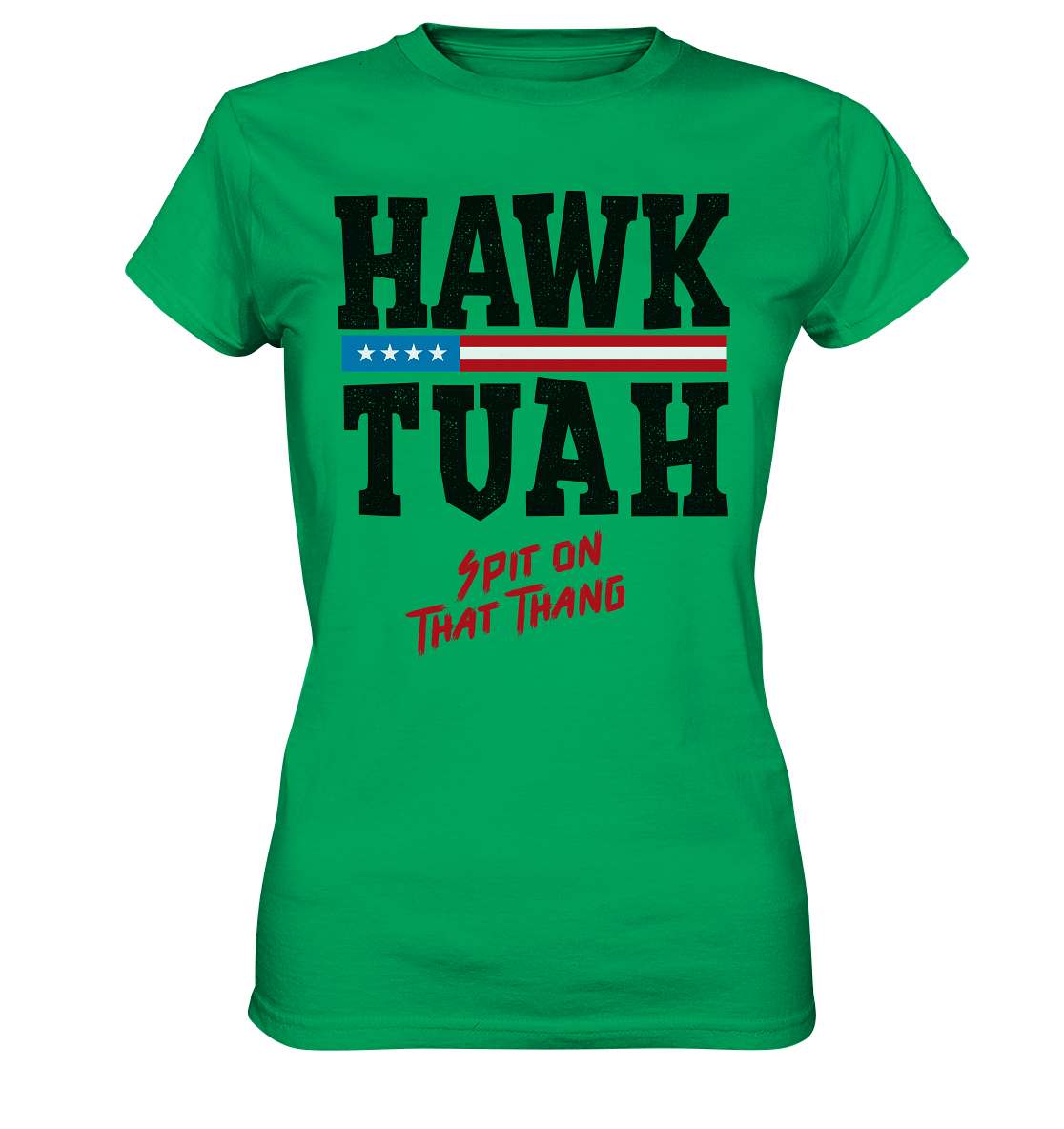 Hawk Tuah - Women's Premium Shirt
