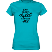 Eat Sleep Cheer Repeat - Ladies Premium Shirt