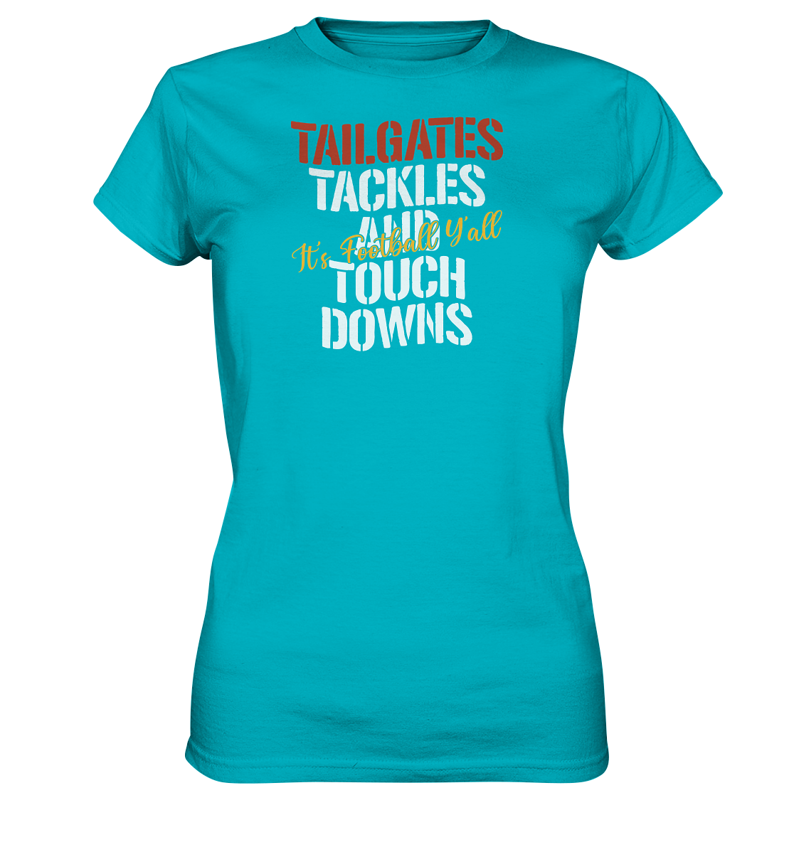 Tailgate Tackles - Ladies Premium Shirt