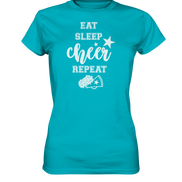Eat Sleep Cheer - Ladies Premium Shirt