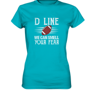 D Line Fear - Ladies Premium Shirt