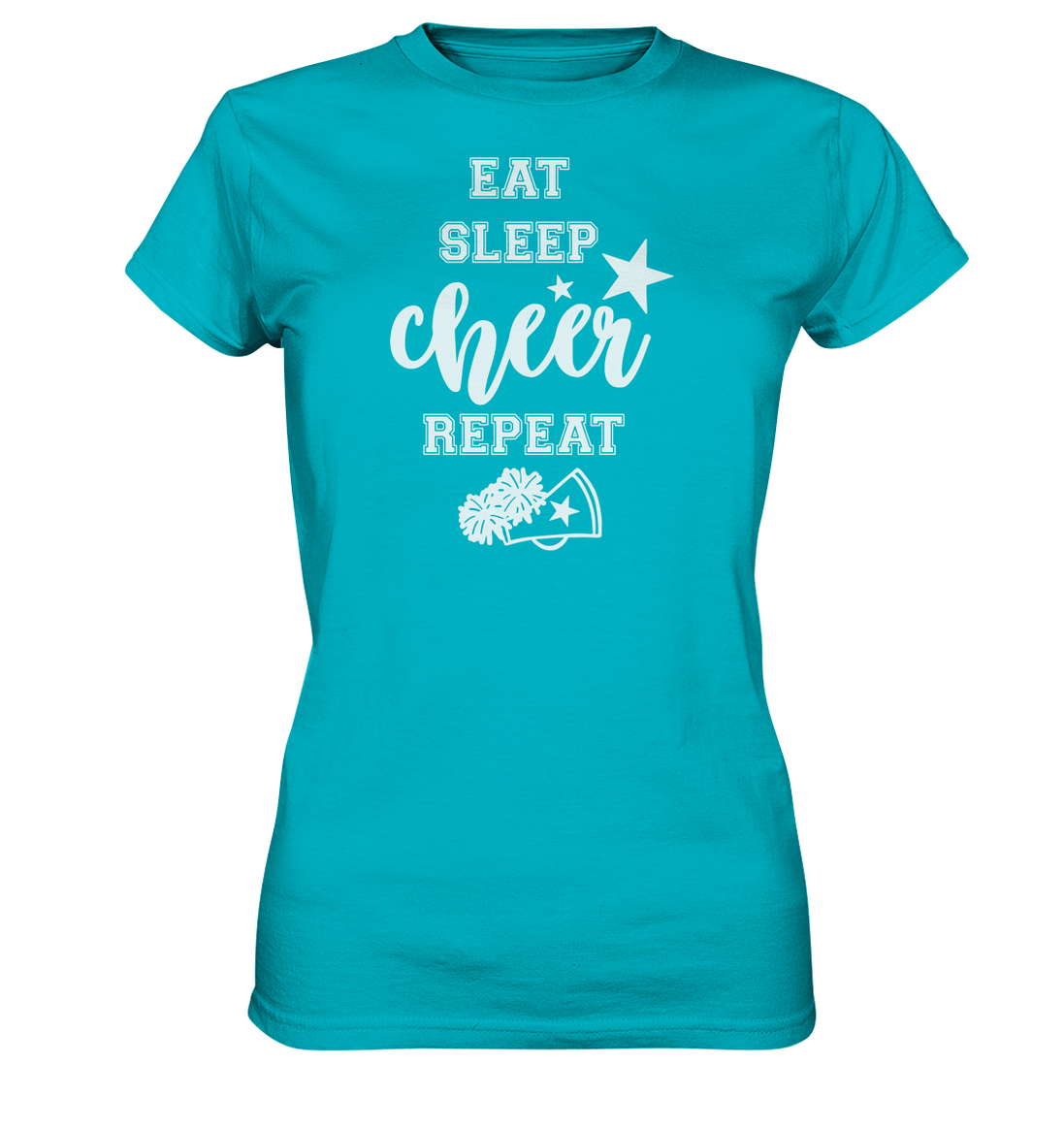 Eat Sleep Cheer - Ladies Premium Shirt