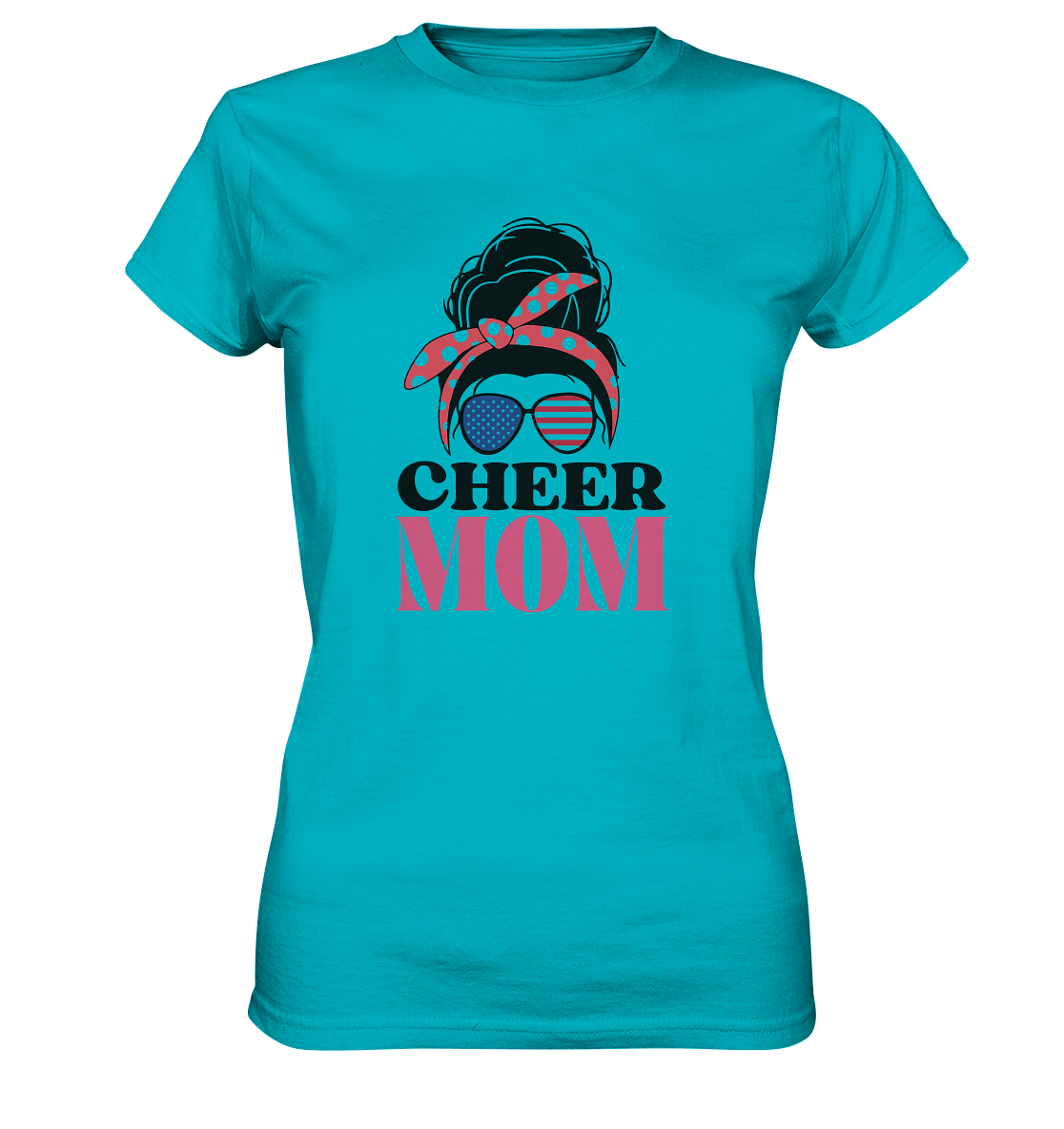 Cheer Mom Sunglasses - Ladies Premium Shirt