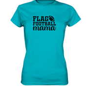 Flag Football Mama - Ladies Premium Shirt