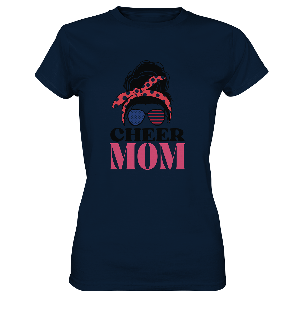 Cheer Mom Sunglasses - Ladies Premium Shirt
