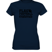 Flag Football Mama - Ladies Premium Shirt