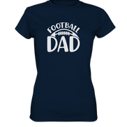 Football Dad - Ladies Premium Shirt