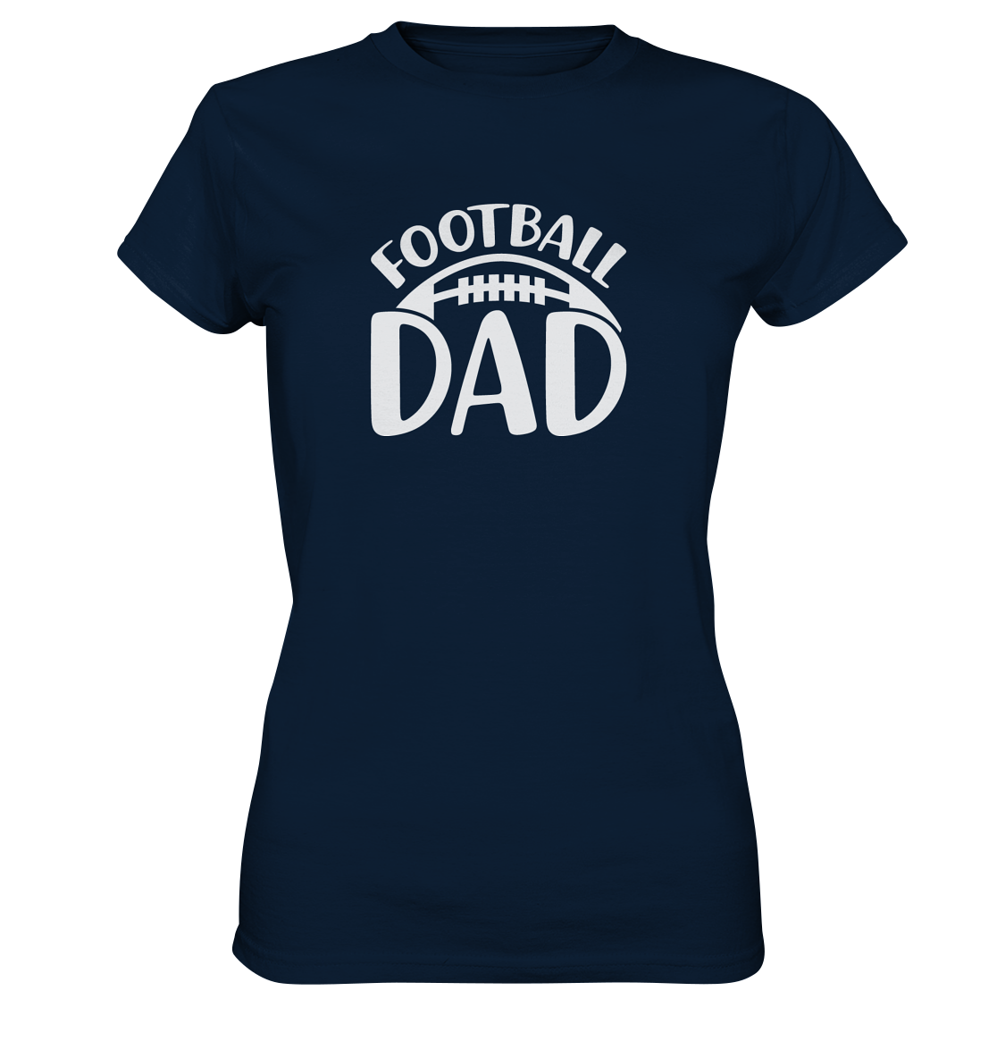 Football Dad - Ladies Premium Shirt