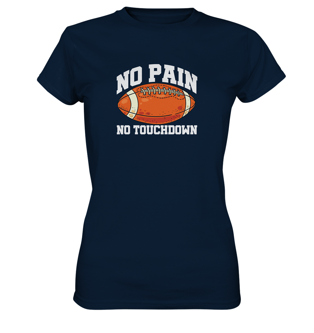 No Pain No Gain - Ladies Premium Shirt