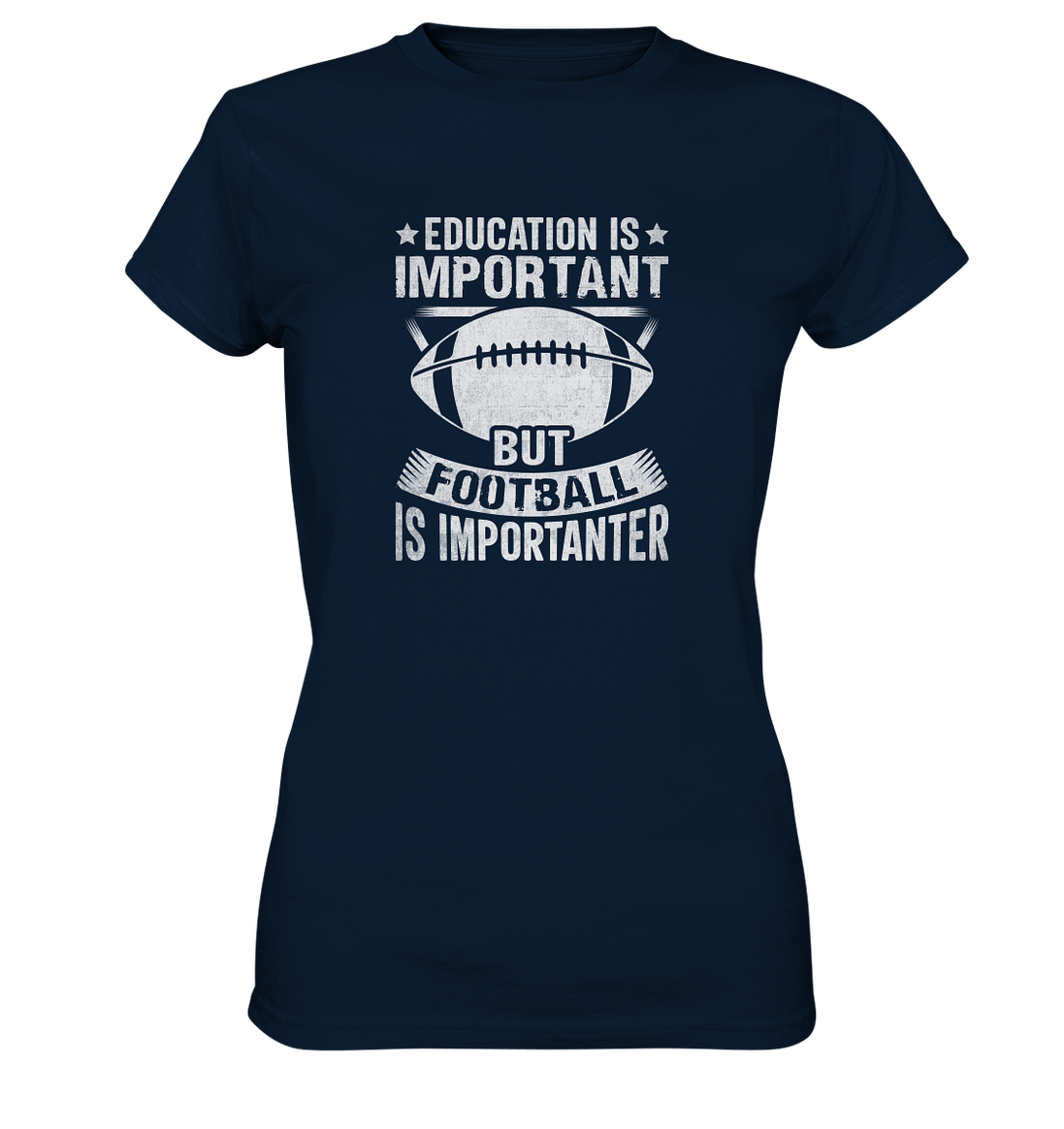 Football is importanter - Ladies Premium Shirt