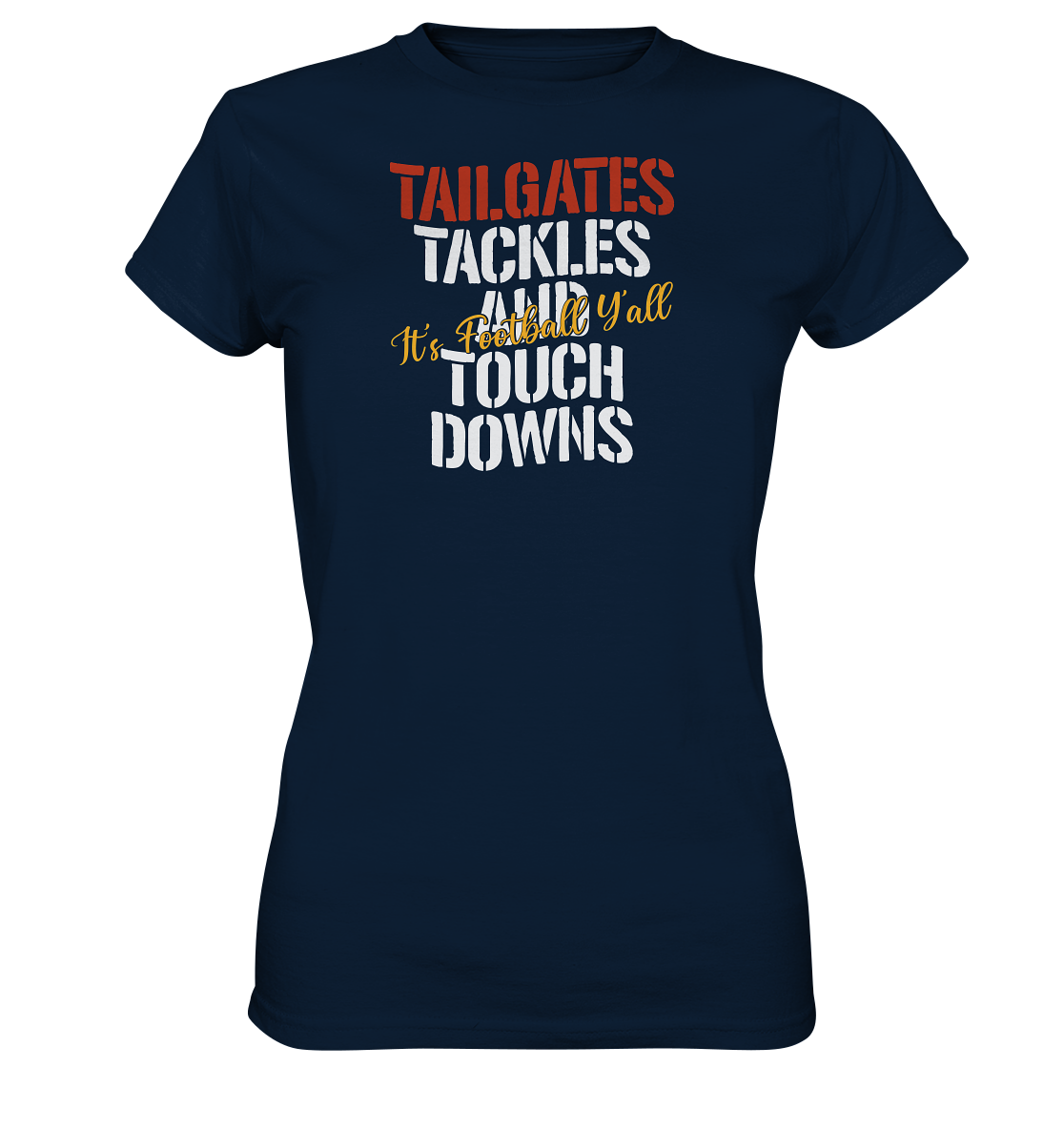 Tailgate Tackles - Ladies Premium Shirt