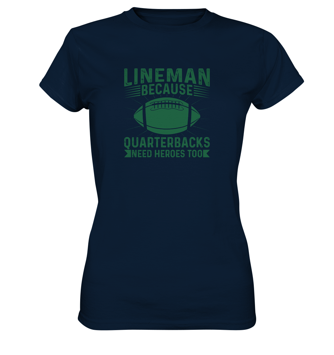 Lineman Heroes Green - Ladies Premium Shirt