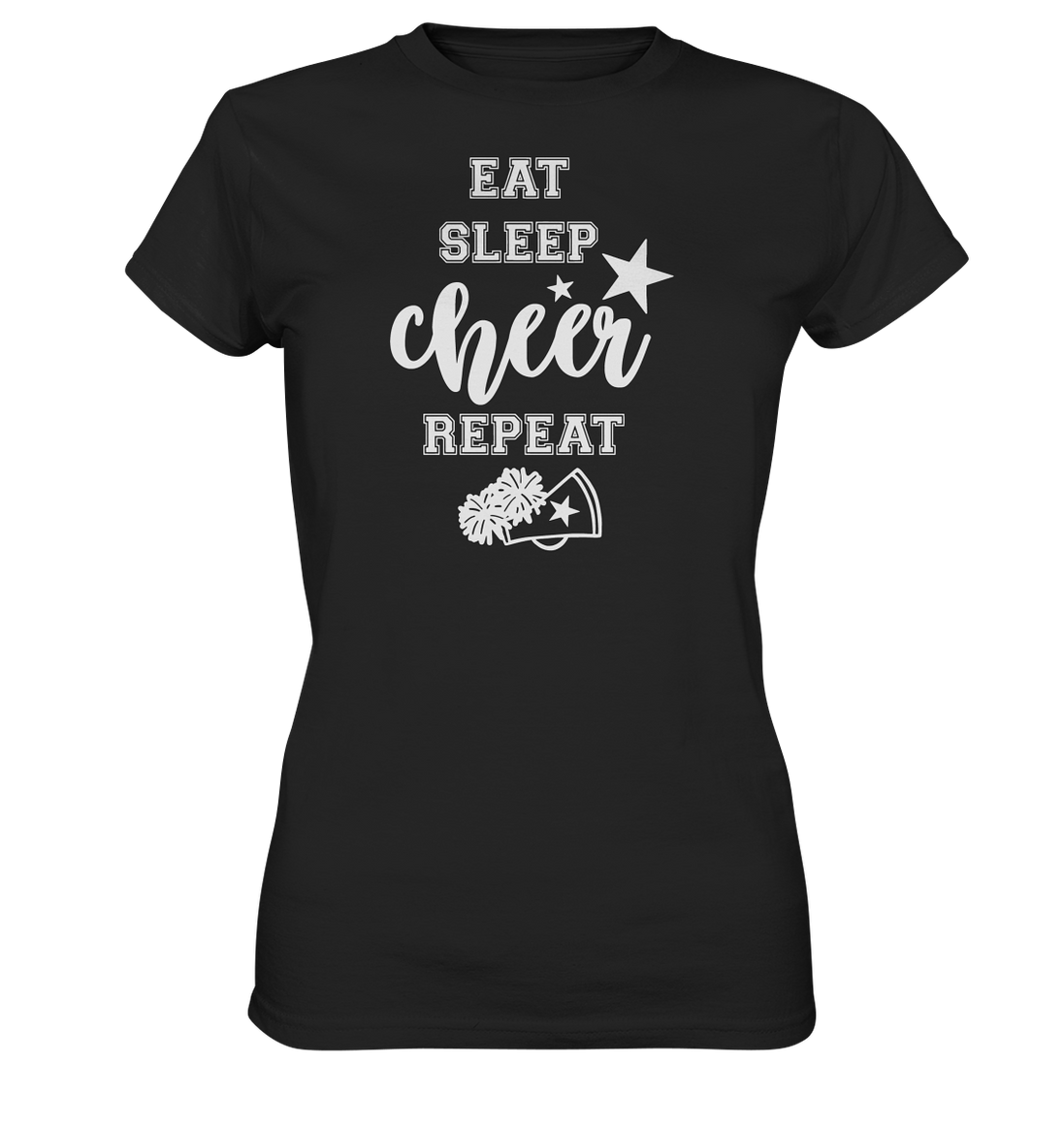 Eat Sleep Cheer - Ladies Premium Shirt