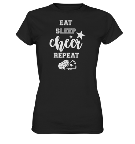 Eat Sleep Cheer - Ladies Premium Shirt