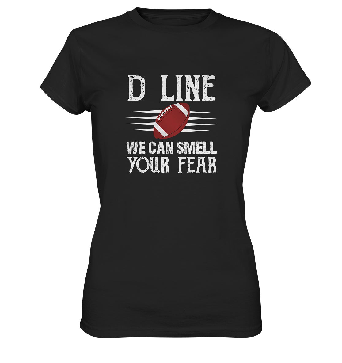 D-Line Fear - Ladies Premium Shirt