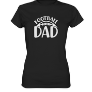 Football Dad - Ladies Premium Shirt