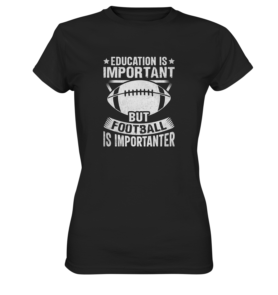 Football is importanter - Ladies Premium Shirt