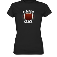 Game Day  - Ladies Premium Shirt