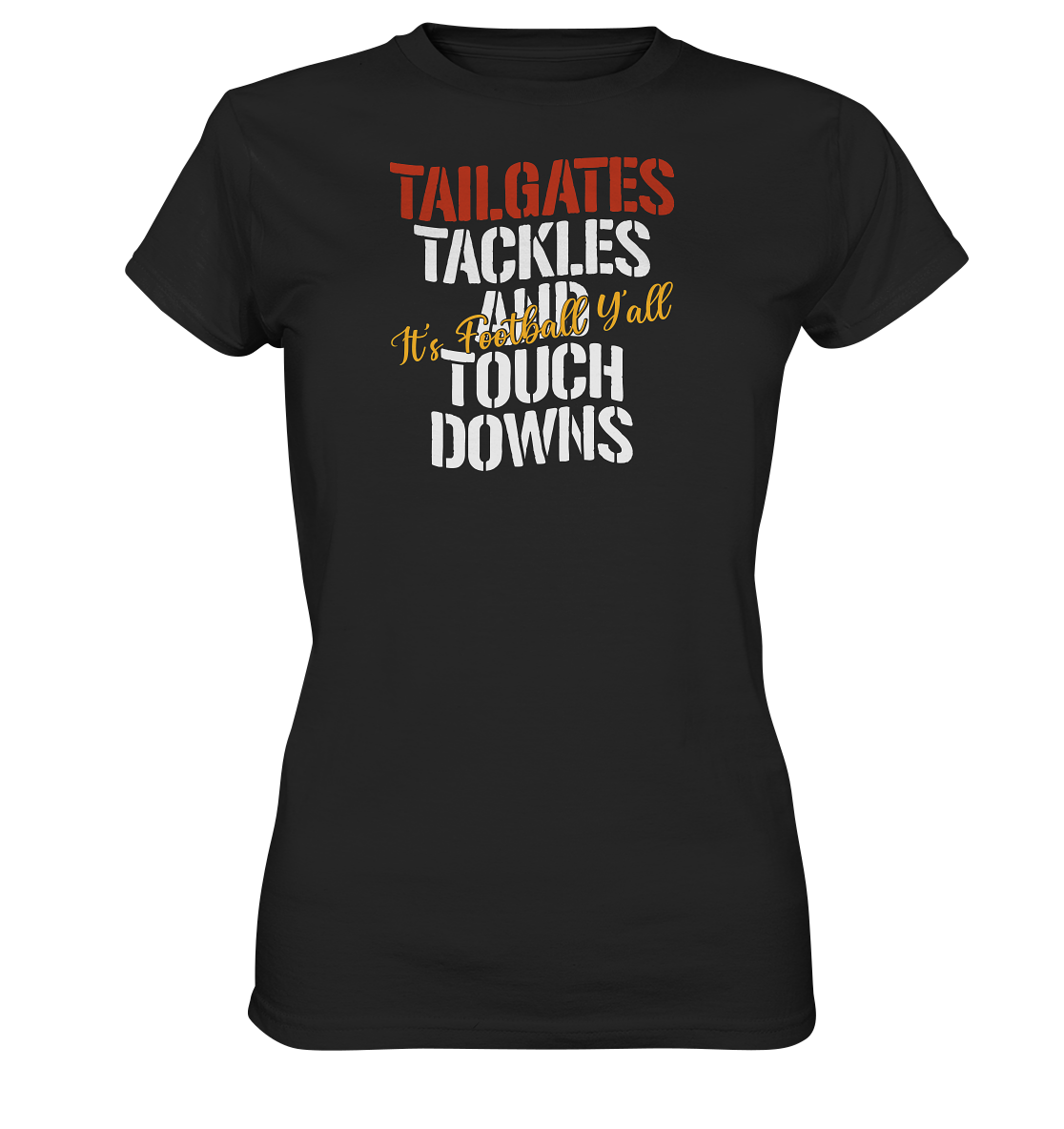 Tailgate Tackles - Ladies Premium Shirt