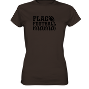 Flag Football Mama - Ladies Premium Shirt