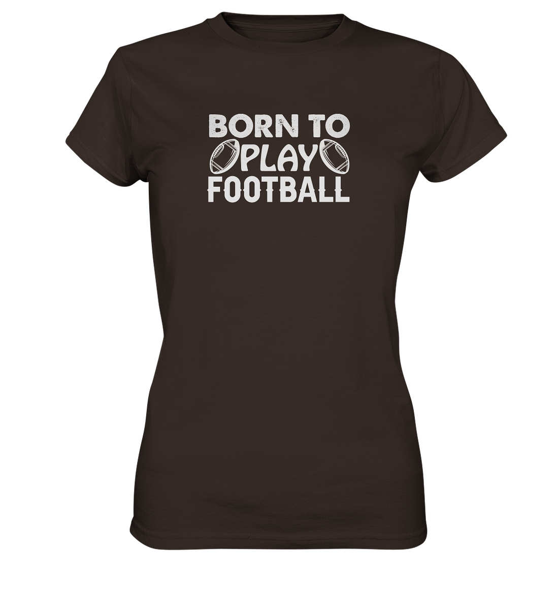 Born to Play - Ladies Premium Shirt