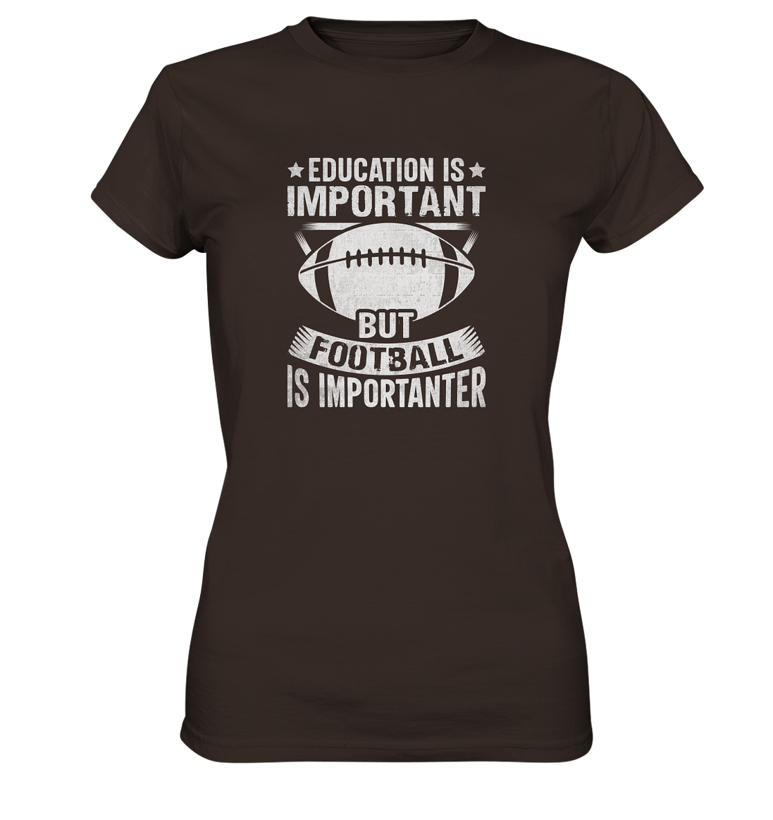 Football is importanter - Ladies Premium Shirt