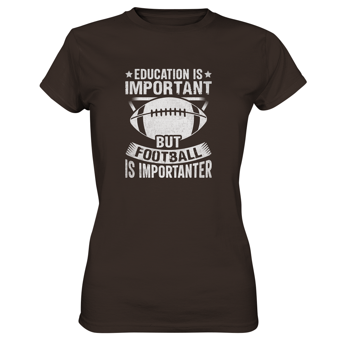 Football is importanter - Ladies Premium Shirt