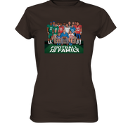 Football is Family - Ladies Premium Shirt
