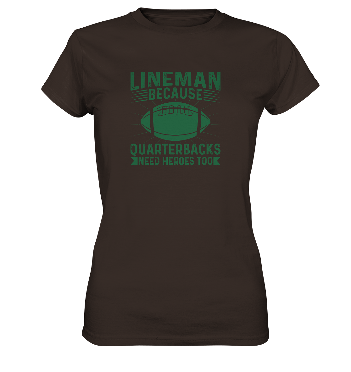 Lineman Heroes Green - Ladies Premium Shirt